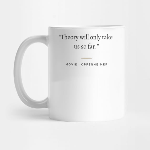 Theory will only take us so far, Oppenheimer by Tvmovies 